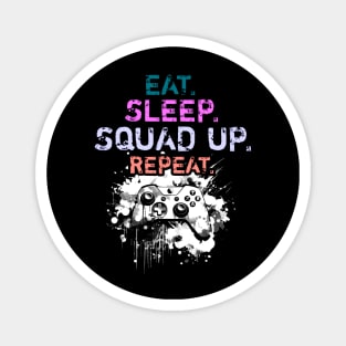 Cool Eat Sleep Squad Up Repeat Gamer Live Streamer Magnet